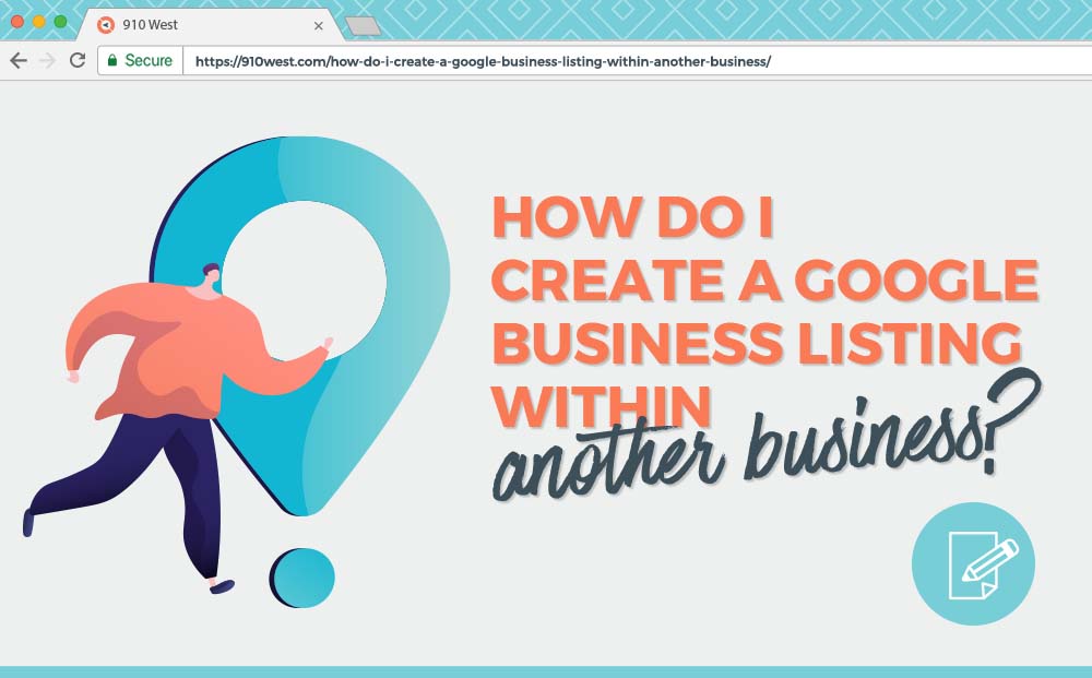 How Do I Create a Google Business Listing Within Another Business - illustrated runnng figure in front of a map pin